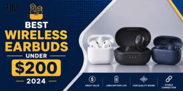 best wireless earbuds under 200 dollars 2024